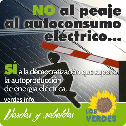 Los Verdes acusan al Gobierno de Rajoy de abuso fiscal por el peaje de respaldo al autoconsumo eléctrico