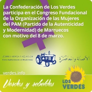 La Confederación de Los Verdes participa en el Congreso Fundacional de la Organización de las Mujeres del PAM (Partido de la Autenticidad y Modernidad) de Marruecos con motivo del 8 de marzo